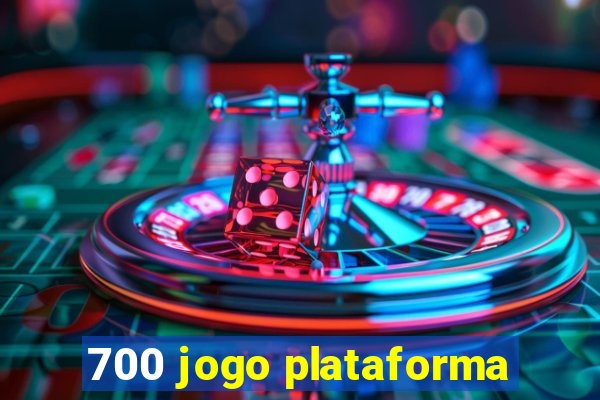 700 jogo plataforma